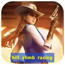 hill climb racing dinheiro infinito 2